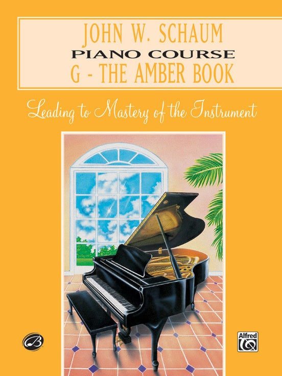 John W Schaum Piano Course - G - The Amber Book - Fornaszewski Music Store, Granite City IL 62040 - www.stanf.com