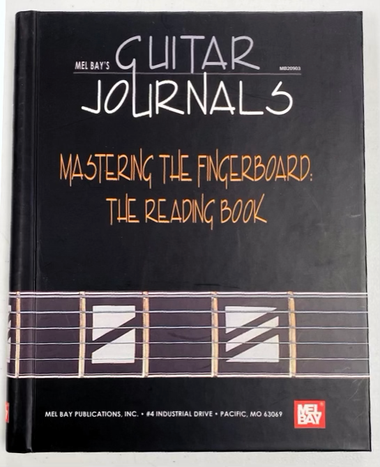 Mel Bay - Guitar Journals - Mastering The Fingerboard - Reading Book