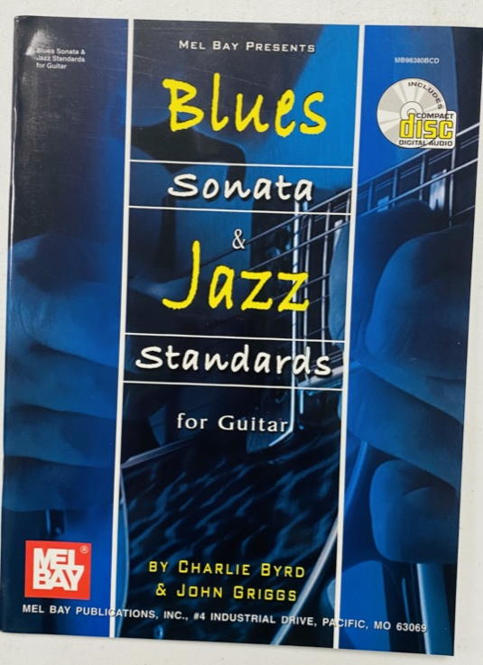 Mel Bay - Blues Sonata & Jazz Standards for Guitar - Charlie Byrd / John Griggs - Book+CD