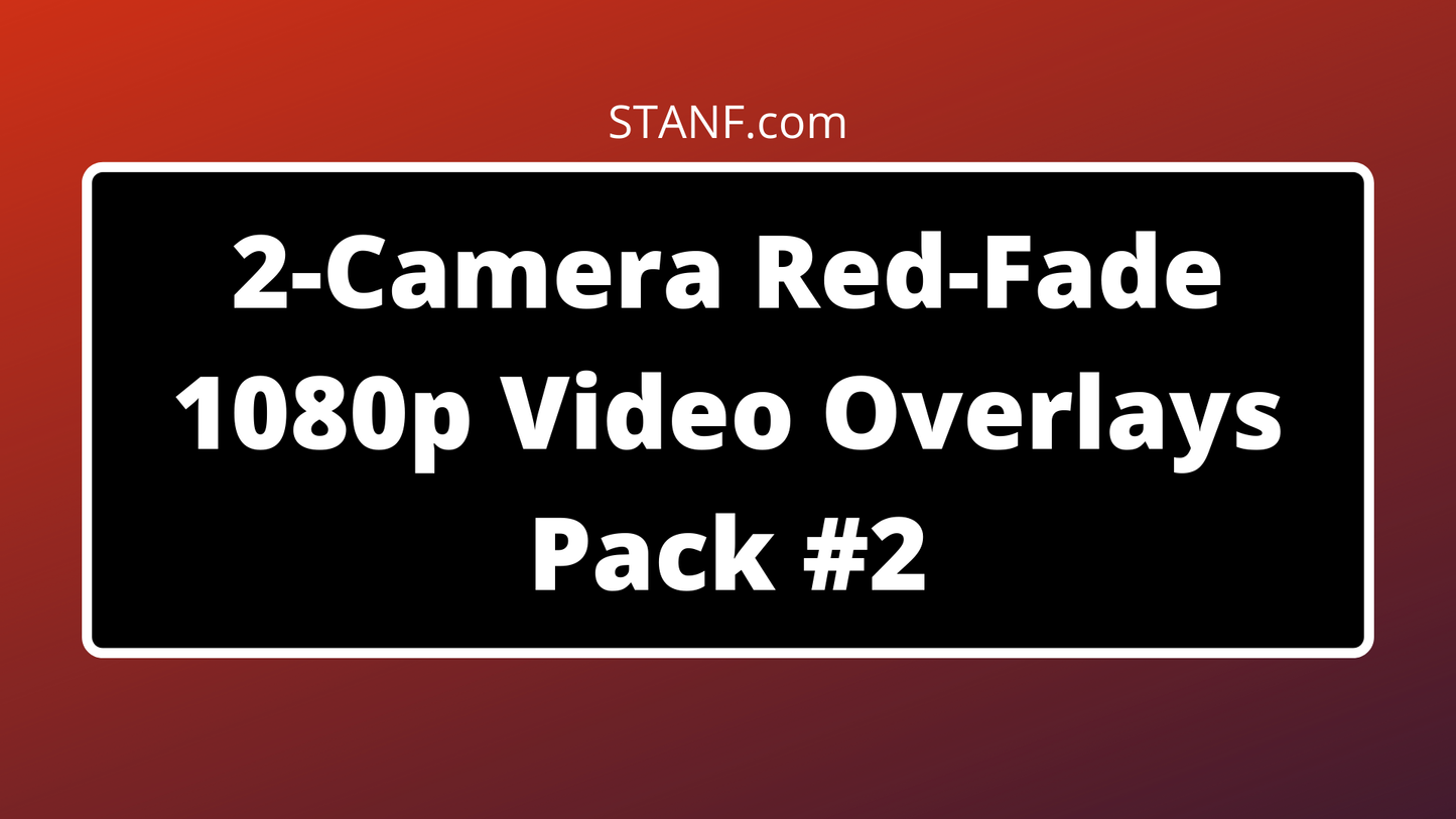 Red Fade - 2 Camera - 1080p Overlays Pack
