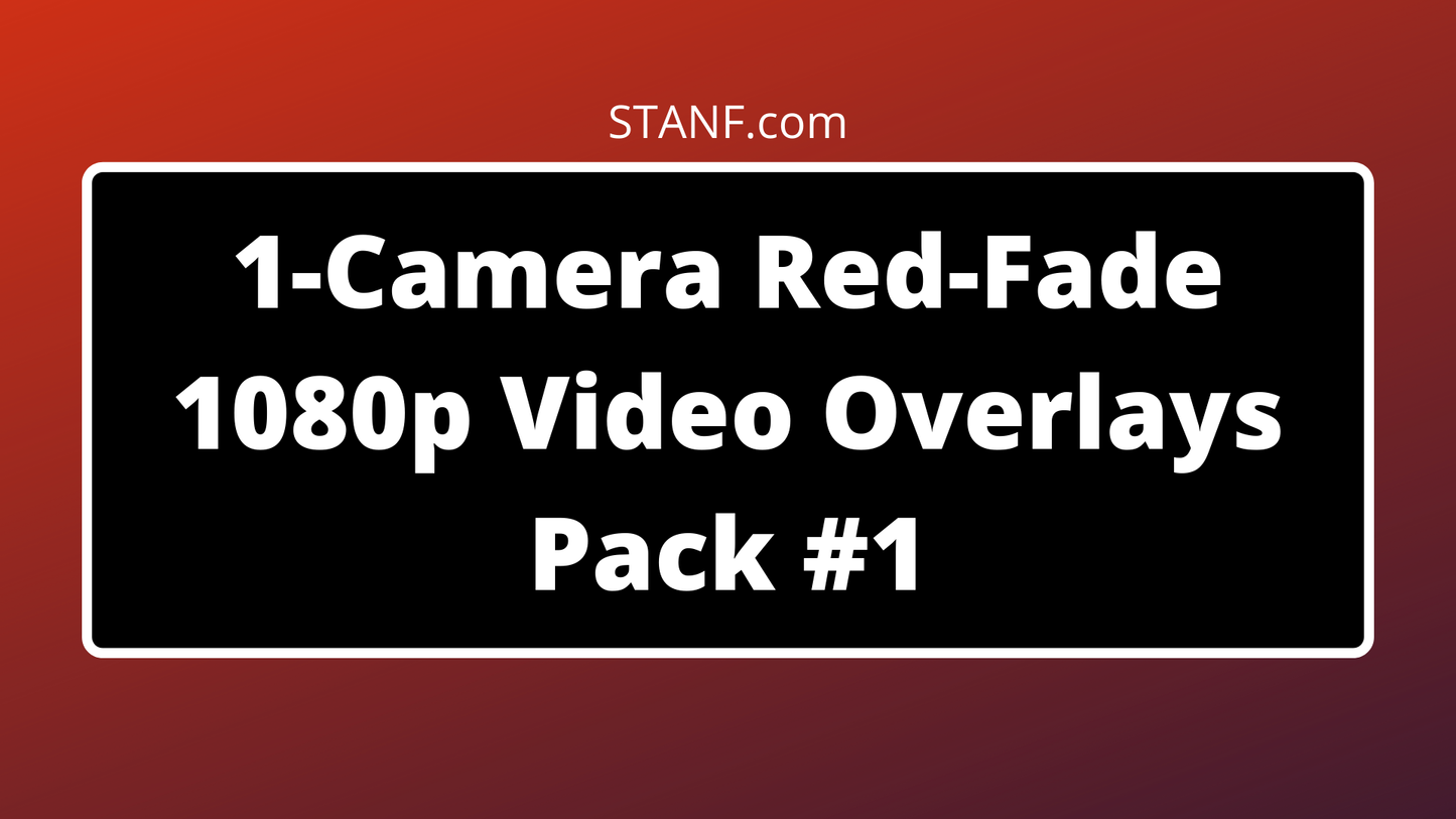 Red Fade - 1 Camera - 1080p Overlays Pack